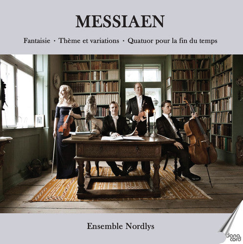 Messiaen: Fantaisie, Thème et variations & Quatuor pour la f