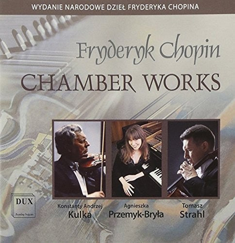 Chopin: Chamber Works