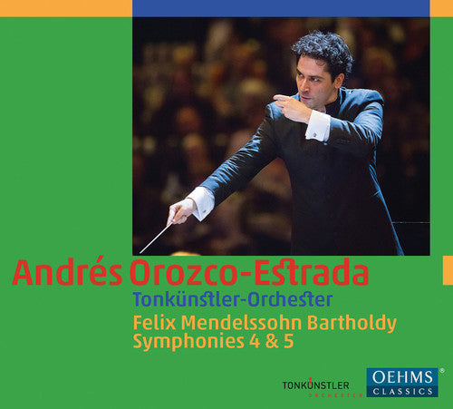 Mendelssohn: Symphonies Nos. 4 & 5