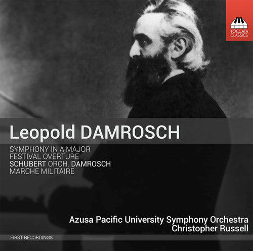 Damrosch: Symphony in A Major; Festival Overture; Etc.