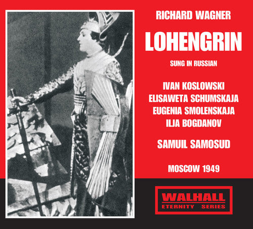 Richard Wagner: Lohengrin (Sung In Russian)