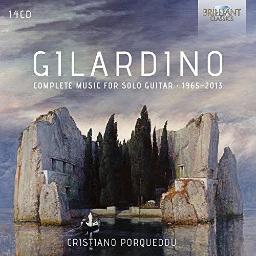 Gilardino: Complete Music For Solo Guitar 1965-2013