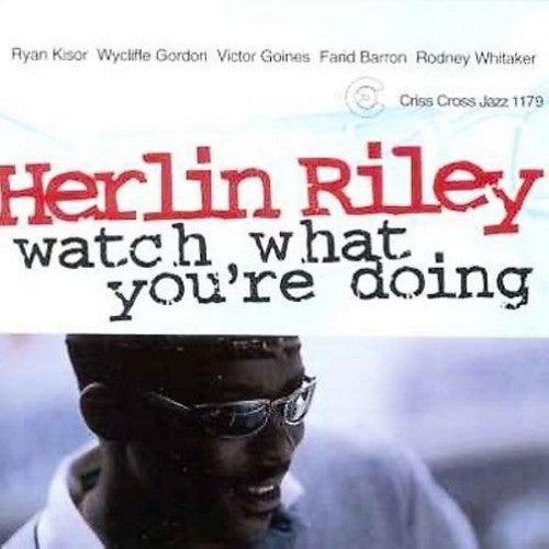 WATCH WHAT YOU'RE DOING
