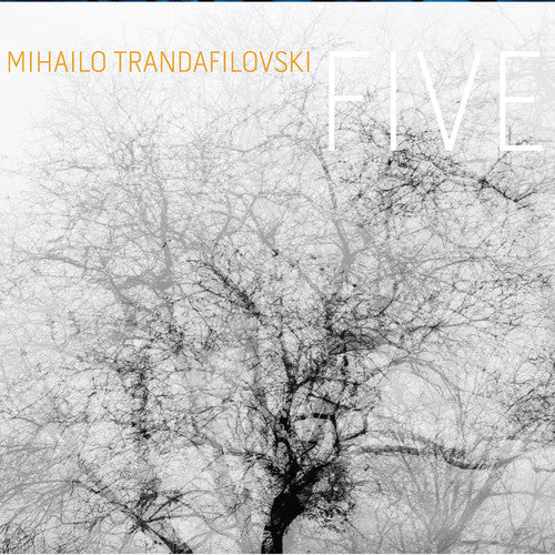 Trandafilovski: FIVE