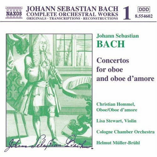 Naxos Bach Edition 1 - Concertos For Oboe, Oboe D'amore
