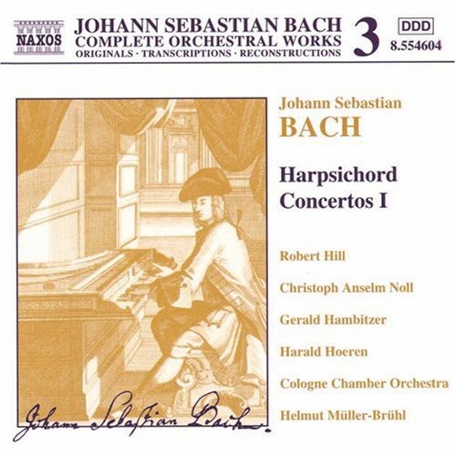 Naxos Bach Edition 3 - Bach: Harpsichord Concertos I / Hill