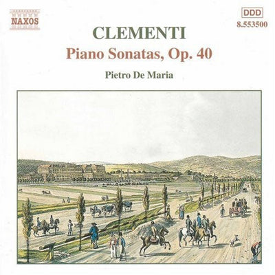 Clementi: Piano Sonatas Op 40 / Pietro De Maria