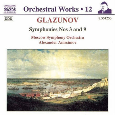 Glazunov: Symphonies No 3 & 9 / Anissimov, Moscow Symphony