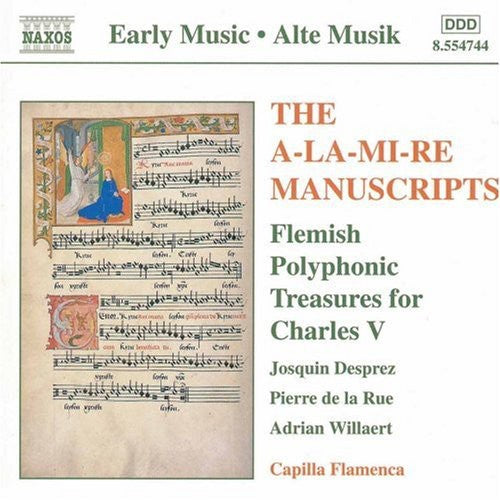 The A-la-mi-re Manuscripts - Flemish Polyphonic Treasures