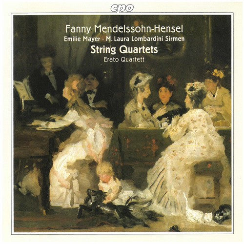 Mendelssohn-hensel, Mayer, Sirmen: String Quartets