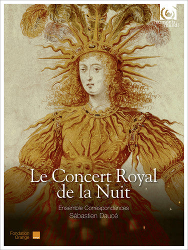 LE CONCERT ROYAL DE LA NUIT - WORKS BY JEAN DE