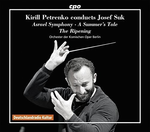 Kirill Petrenko Conducts Josef Suk