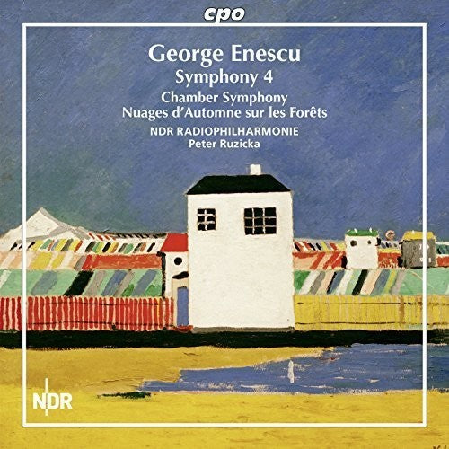 George Enescu: Symphony 4; Chamber Symphony; Nuages D'automne Sur Les Forets