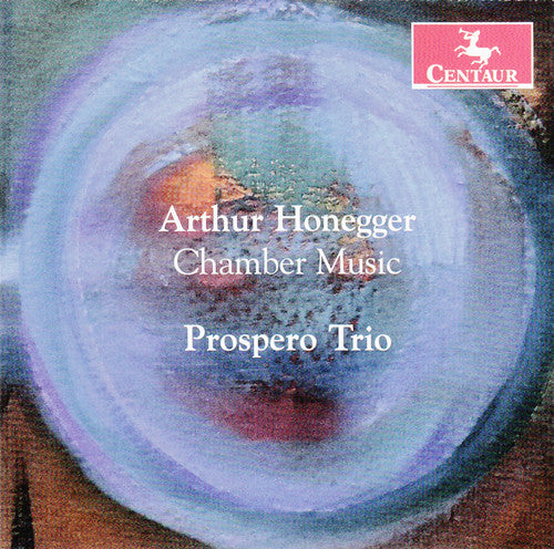 Arthur Honegger: Chamber Music