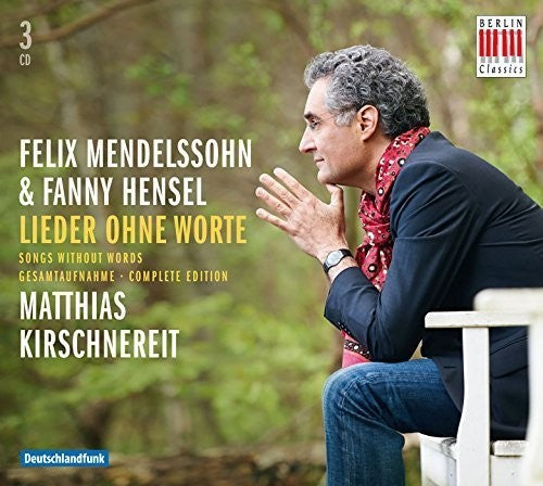 Felix Mendelssohn & Fanny Hensel: "Lieder ohne Worte"