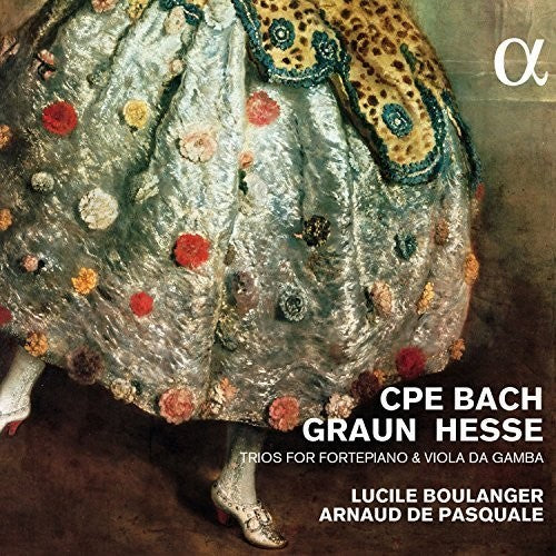 C.P.E. Bach, Graun & Hesse: Trios for Fortepiano & Viola da gamba