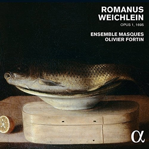 Romanus Weichlein: Opus I, 1695