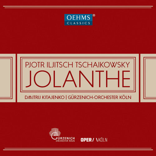 Tchaikovsky: Iolanta, Op. 69, TH 11