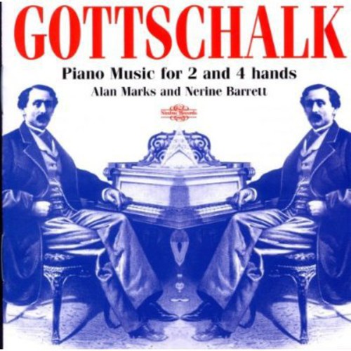 Gottschalk: Piano Music For 2 And 4 Hands / Marks, Barrett