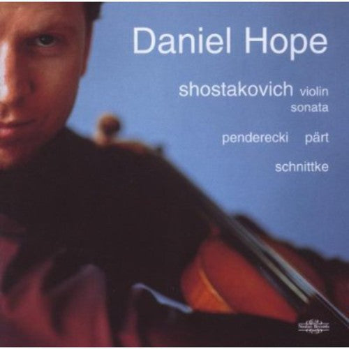 Shostakovich, Penderecki, Part, Schnittke / Daniel Hope