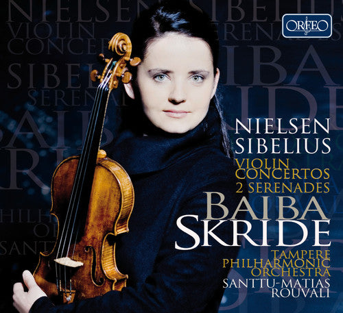 Nielsen, Sibelius: Violin Concertos / Skride, Rouvali, Tampere Philharmonic