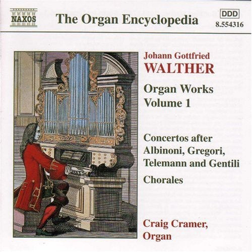 Organ Encyclopedia - Walther: Organ Works Vol 1 / Cramer