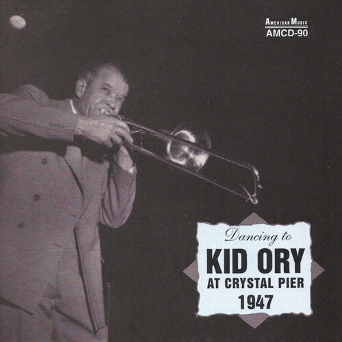 KID ORY AT CRYSTAL PIER 1947