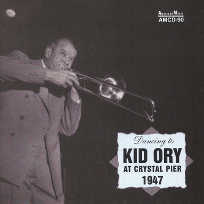KID ORY AT CRYSTAL PIER 1947