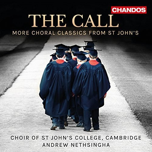 The Call: More Choral Classics from St. John's