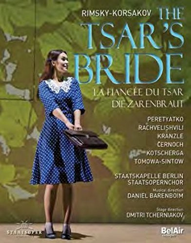 Rimsky-Korsakov: Tsar's Bride / Barenboim, Peretyatko, Tomowa-Sinto, Kranzle, Cernoch [Blu-ray]