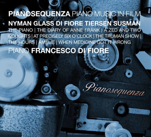 Pianosequenza: Piano Music in Film