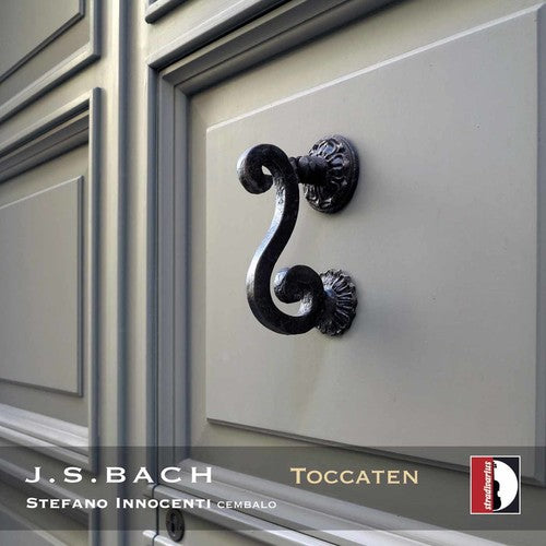 Bach: Toccaten, BWV 911-916