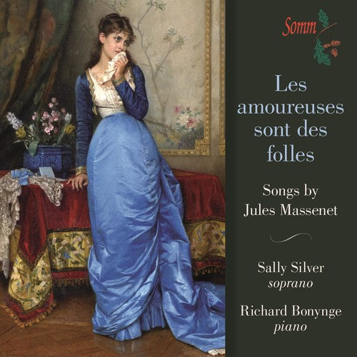 Massenet: Les amoureuses sont des folles / Silver, Bonynge