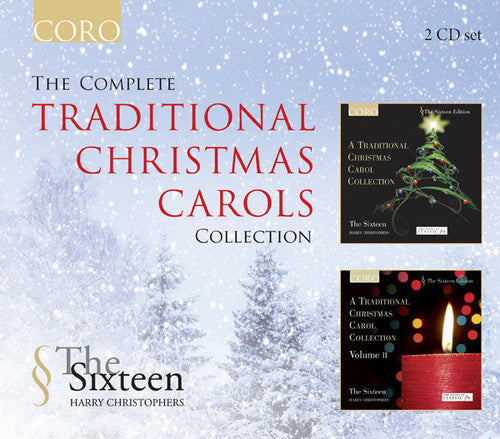 The Complete Traditional Christmas Carols Collection / Christophers, The Sixteen