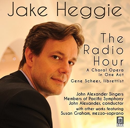 Heggie: The Radio Hour