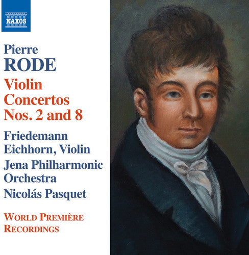 Rode: Violin Concertos Nos. 2 and 8