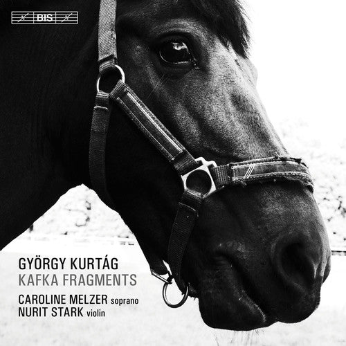 Kurtag: Kafka Fragments / Melzer, Stark
