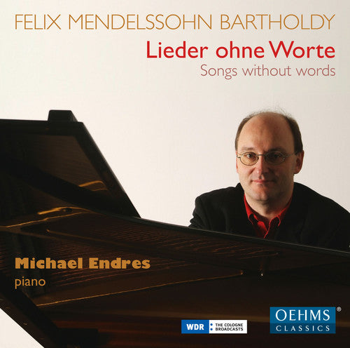 Mendelssohn: Lieder ohne Worte