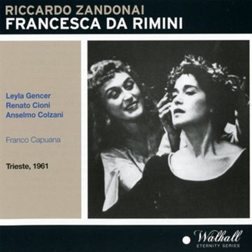 Zandonai: Francesca da Rimini / Capuana, Gencer, Teatro Giuseppe Verdi 1961