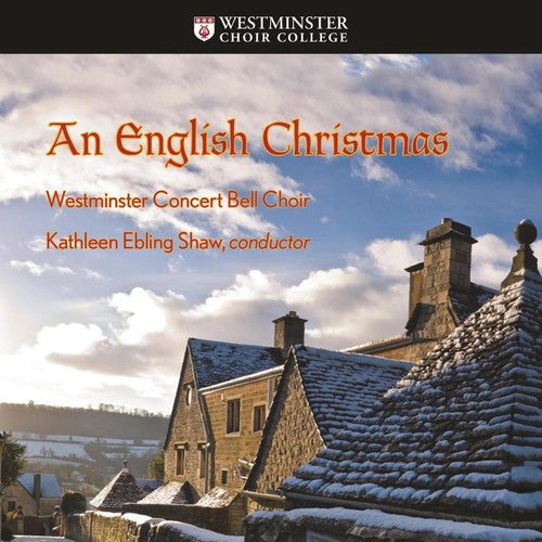 An English Christmas / Westminster Concert Bell Choir