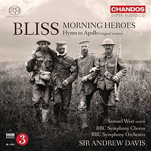 Bliss: Morning Heroes; Hymn for Apollo / Davis, BBC Symphony