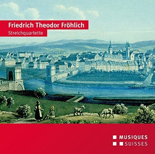 Fröhlich: String Quartets