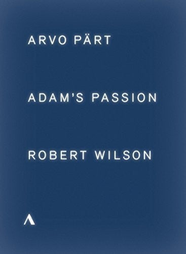 Part/Wilson: Adam's Passion