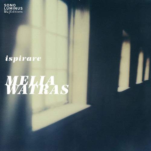 Ispirare / Melia Watras