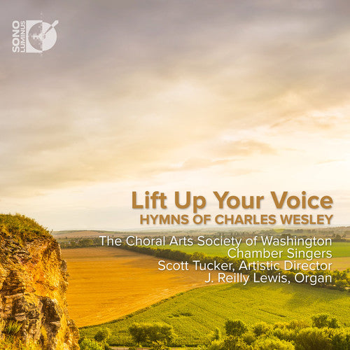 Lift Up Your Voice - Hymns of Charles Wesley