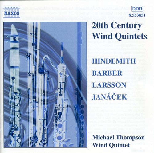 Hindemith, Barber, Larsson, Janacek / Thompson Wind Quintet