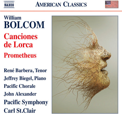 Bolcom: Canciones de Lorca; Prometheus / St. Clair, Pacific Symphony