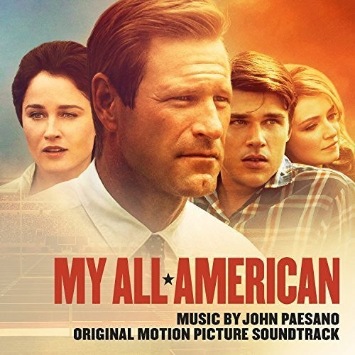 My All American [original Motion Picture Soundtrack]