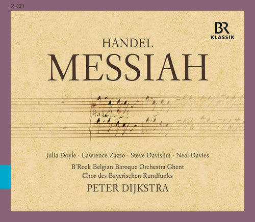 Handel: Messiah / Dijkstra, Belgian Baroque, Chor des Bayerischen Rundfunks