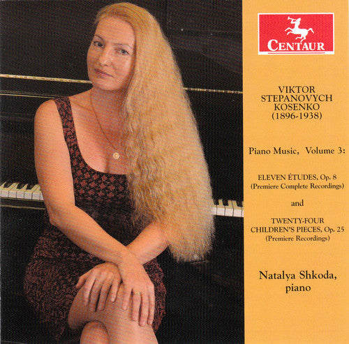 Viktor Stepanovych Kosenko: Piano Music, Vol. 3